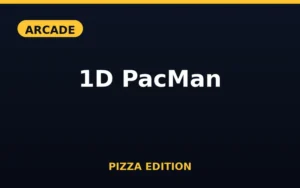 1D PacMan Pizza Edition