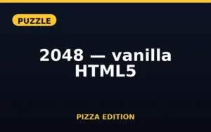 2048 — vanilla HTML5 Pizza Edition
