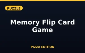 Memory Flip Card Game Pizza Edition