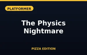 The Physics Nightmare Pizza Edition